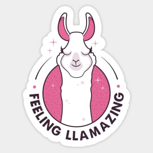 Feeling Llamazing Sticker